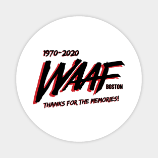 WAAF - Thanks for the Memories Magnet